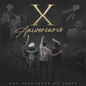 Disco X Aniversario de Los Elegantes de Jerez