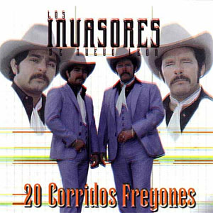 Álbum 20 Corridos Fregones de Los Invasores de Nuevo León