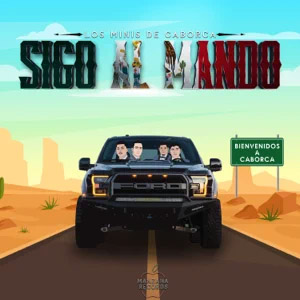 Álbum Sigo al Mando de Los Minis De Caborca