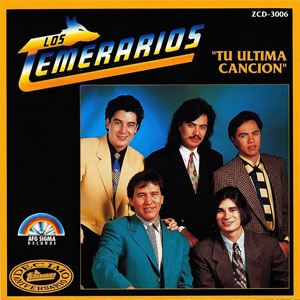 Álbum Tu Última Canción de Los Temerarios