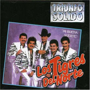 Álbum Triunfo Sólido  de Los Tigres del Norte