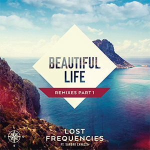 Álbum Beautiful Life (Remixes Part 1) de Lost Frequencies