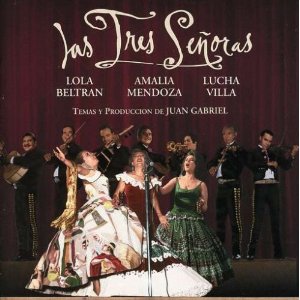 Álbum Las Tres Señoras de Lucha Villa