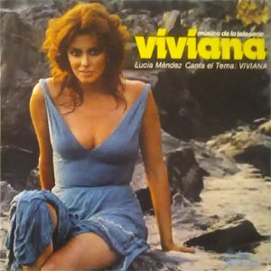Álbum Música de la teleserie Viviana de Lucia Méndez
