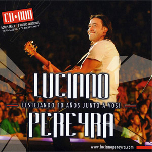 Álbum Festejando 10 Años Junto A Vos! de Luciano Pereyra