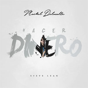 Álbum Hacer Dinero de Maikel Delacalle