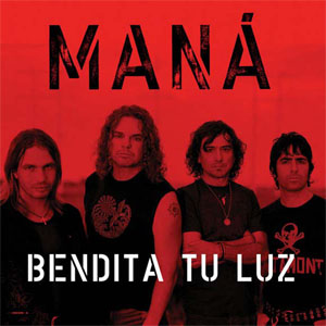 Álbum Bendita Tu Luz de Maná