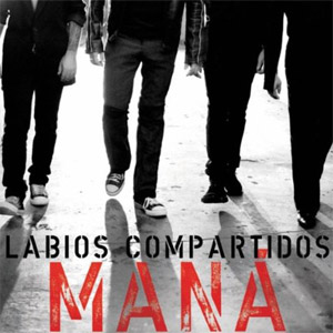Álbum Labios Compartidos de Maná