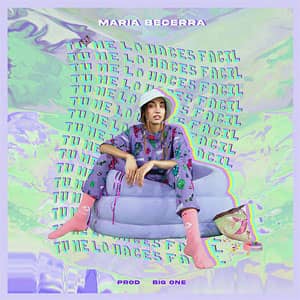Álbum Tú Me Lo Haces Fácil de María Becerra