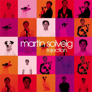 Álbum Rejection de Martin Solveig