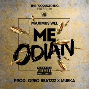 Álbum Me Odian de Maximus Wel