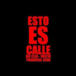 Álbum Esto Es Calle de MC Ceja
