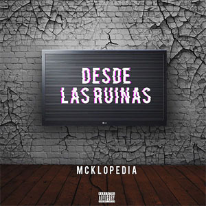 Álbum Desde Las Ruinas de Mc Klopedia
