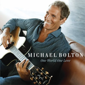 Disco One World One Love  de Michael Bolton