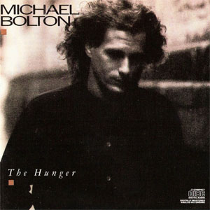Disco The Hunger de Michael Bolton