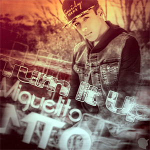 Álbum Turn It Up de Miguelito