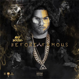 Álbum Before Famous de Miky Woodz