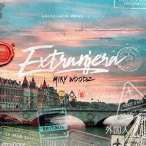 Álbum Extranjera de Miky Woodz