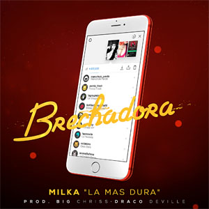 Álbum Brechadora de Milka La Más Dura