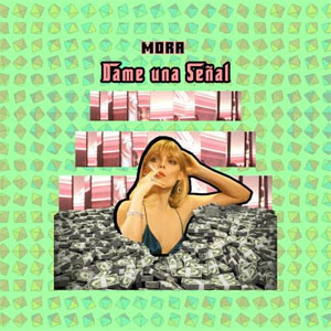 Álbum Dame una Señal de Mora