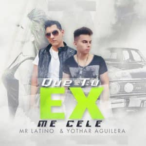 Álbum Que Tu Ex Me Cele de Mr. Latino