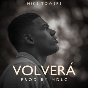 Álbum Volverá  de Myke Towers