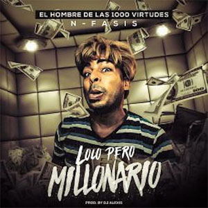 Álbum Loco Pero Millonario de N-Fasis