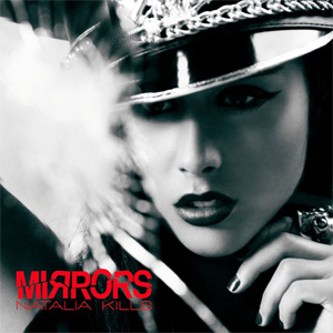 Álbum Mirrors de Natalia Kills (Teddy Sinclair)