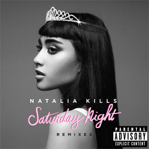 Álbum Saturday Night (Remixes) de Natalia Kills (Teddy Sinclair)