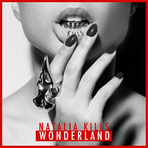 Álbum Wonderland de Natalia Kills (Teddy Sinclair)
