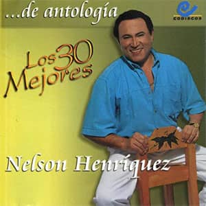 Álbum Los 30 Mejores de Nelson Henríquez