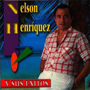 Álbum Y Sus Éxitos de Nelson Henríquez