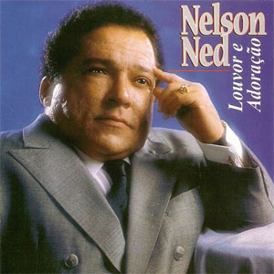 Álbum Louvor E Adoração de Nelson Ned