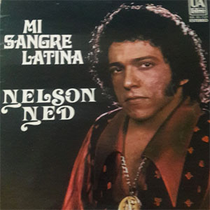 Álbum Mi Sangre Latina de Nelson Ned