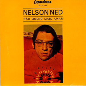 Álbum Não Quero Mais Amar de Nelson Ned