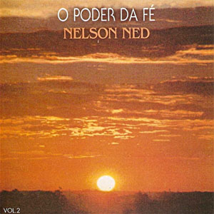 Álbum O Poder Da Fé Vol. 2 de Nelson Ned