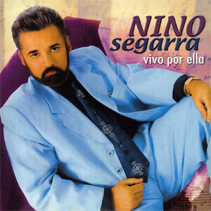 Álbum Vivo Por Ella de Nino Segarra