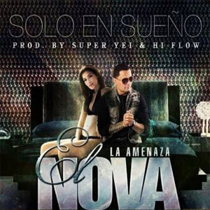 Disco Solo En Sueño de Nova La Amenaza