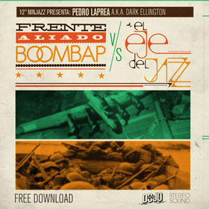 Álbum 12" Ninjazz presenta: Frente Aliado Boombap vs. El Eje del Jazz de 12 Inch Ninjazz