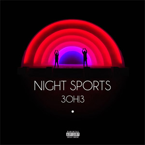 Disco Night Sports de 3oh!3