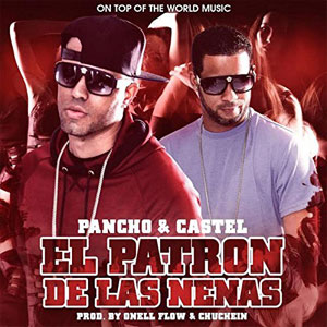 Álbum El Patrón De Las Nenas  de Pancho y Castel