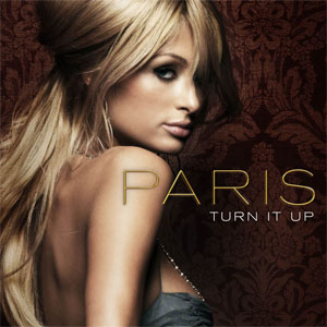 Álbum Turn It Up de Paris Hilton