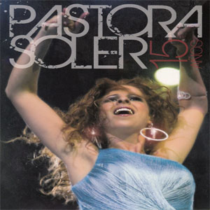 Álbum 15 Años de Pastora Soler