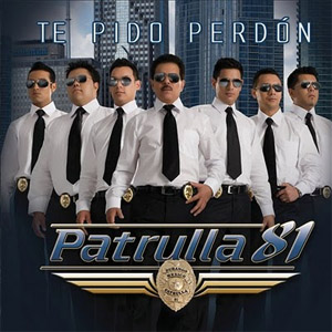 Álbum Te Pido Perdón de Patrulla 81