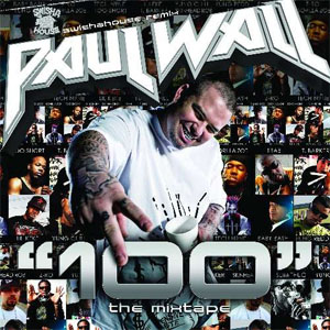 Álbum "100" The Mixtape de Paul Wall