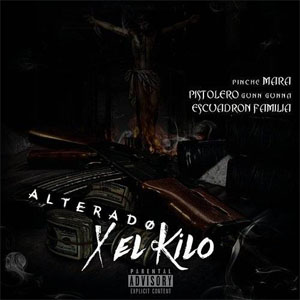 Álbum Alterado por el Kilo de Pinche Mara