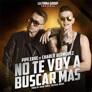 Álbum No Te Voy A Buscar Más de Pipe Erre