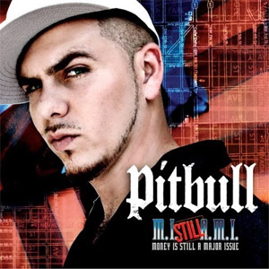 Álbum Money Is Still a Major Issue de Pitbull