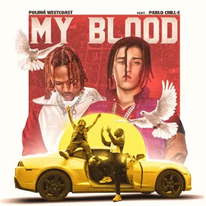 Álbum My Blood de Polimá WestCoast