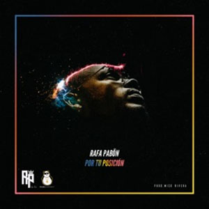 Álbum Por tu posición de Rafa Pabón